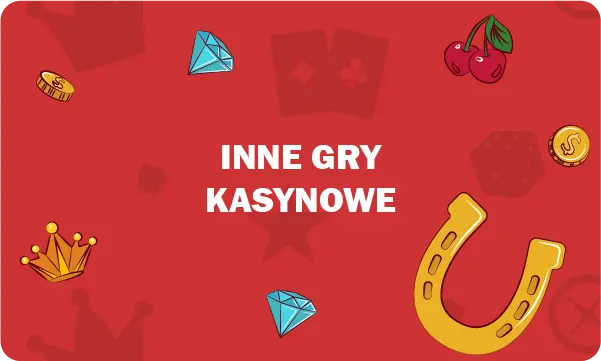 Inne gry kasynowe Inne gry kasynowe