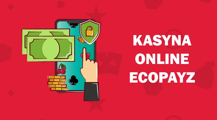 Kasyna online ecoPayz Kasyna online ecoPayz