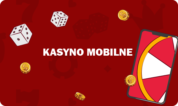Kasyno mobilne Kasyno mobilne